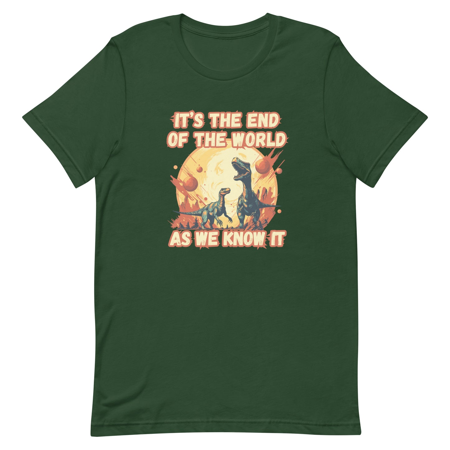 It's the End of the World - dino tee - Unisex t-shirt