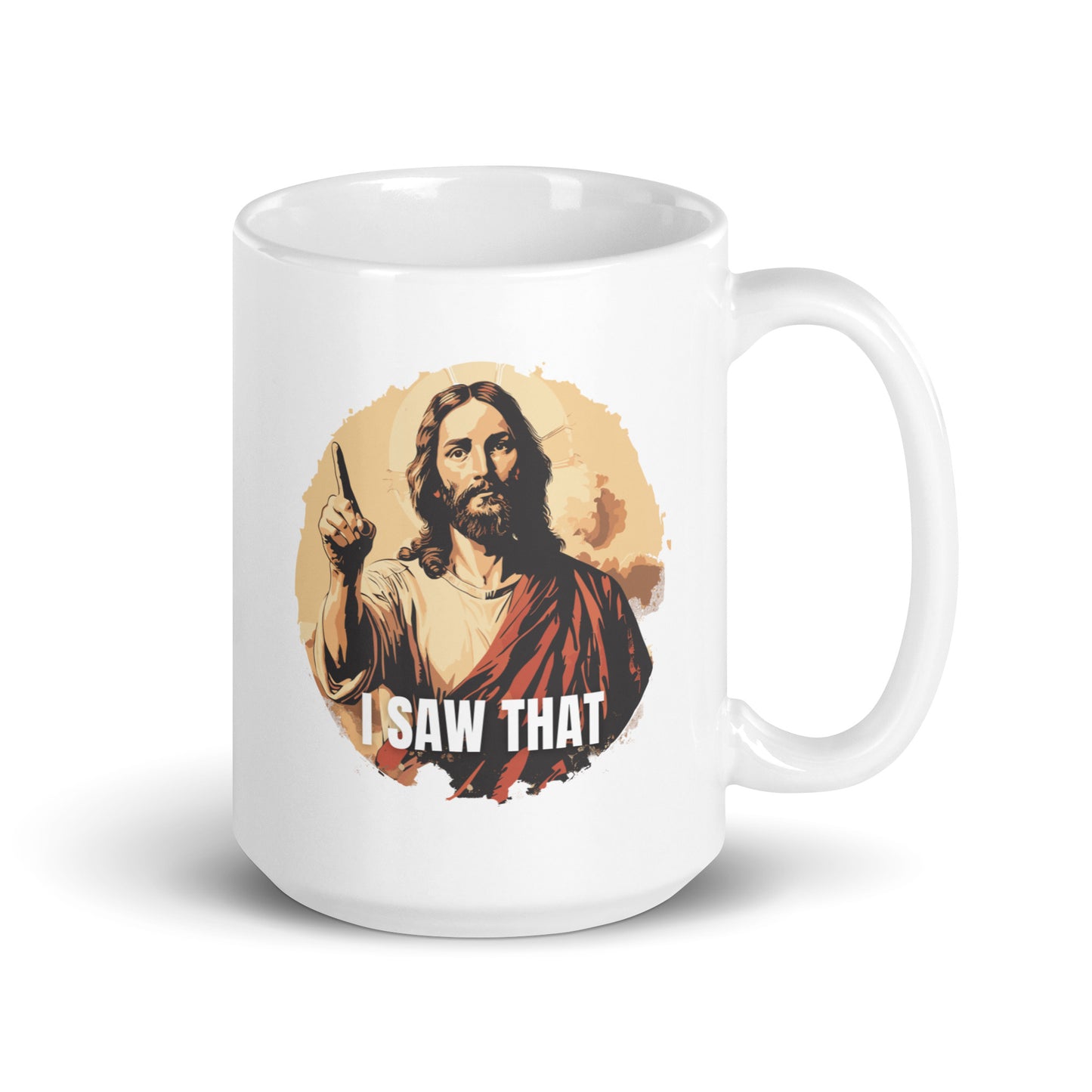 I Saw That - Jesus White glossy mug