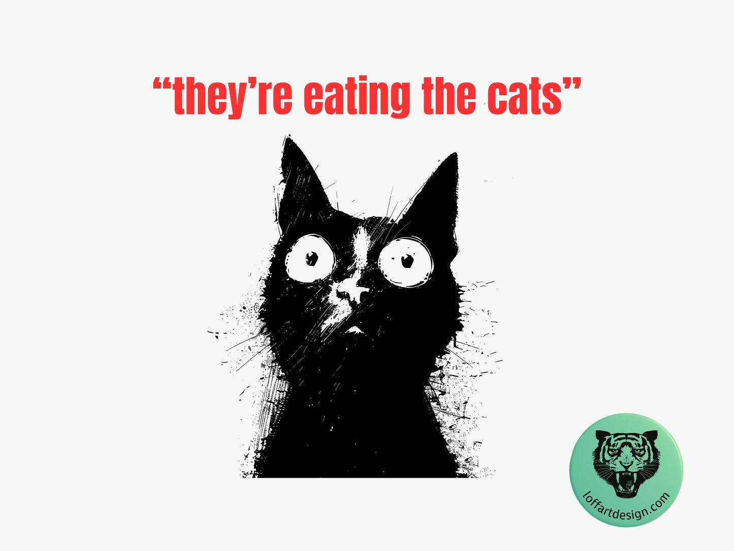 They’re Eating the Cats Unisex t-shirt | Funny Political Parody | Election 2024