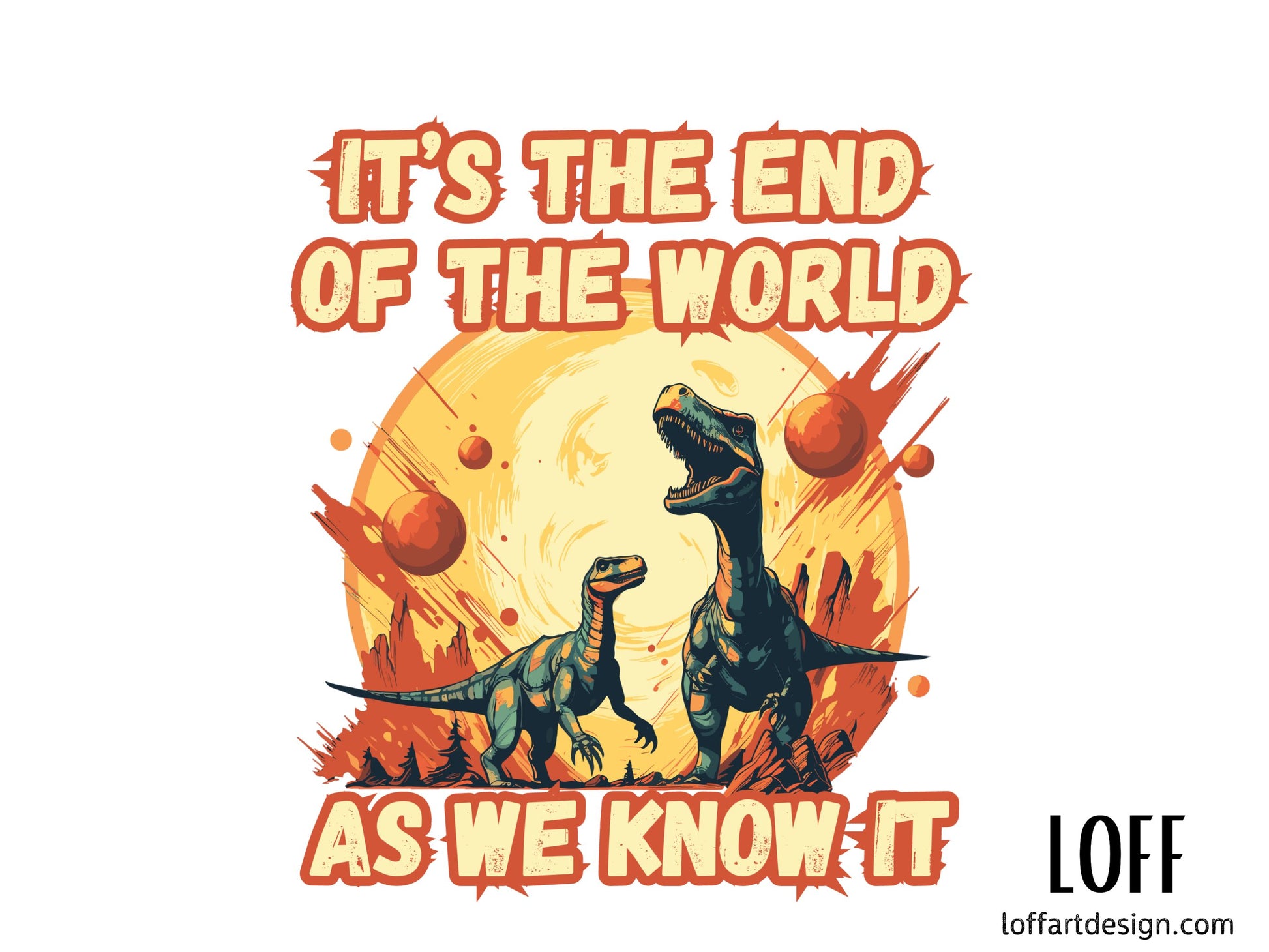 End of the World-trex-funny-tee-mug-gift