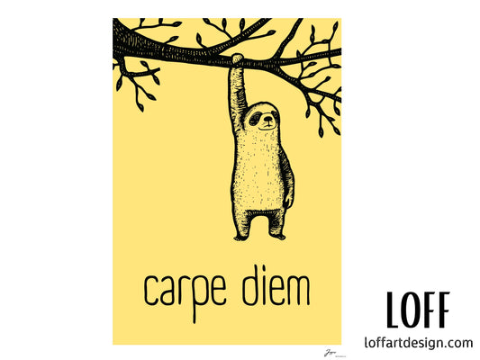 Carpe Diem - Poster -  Home Interior -Minimalist - funny Sloth