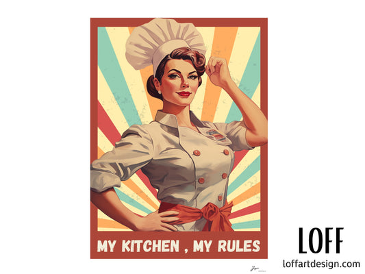 My Kitchen, My Rules - Poster - Kitchen wall art