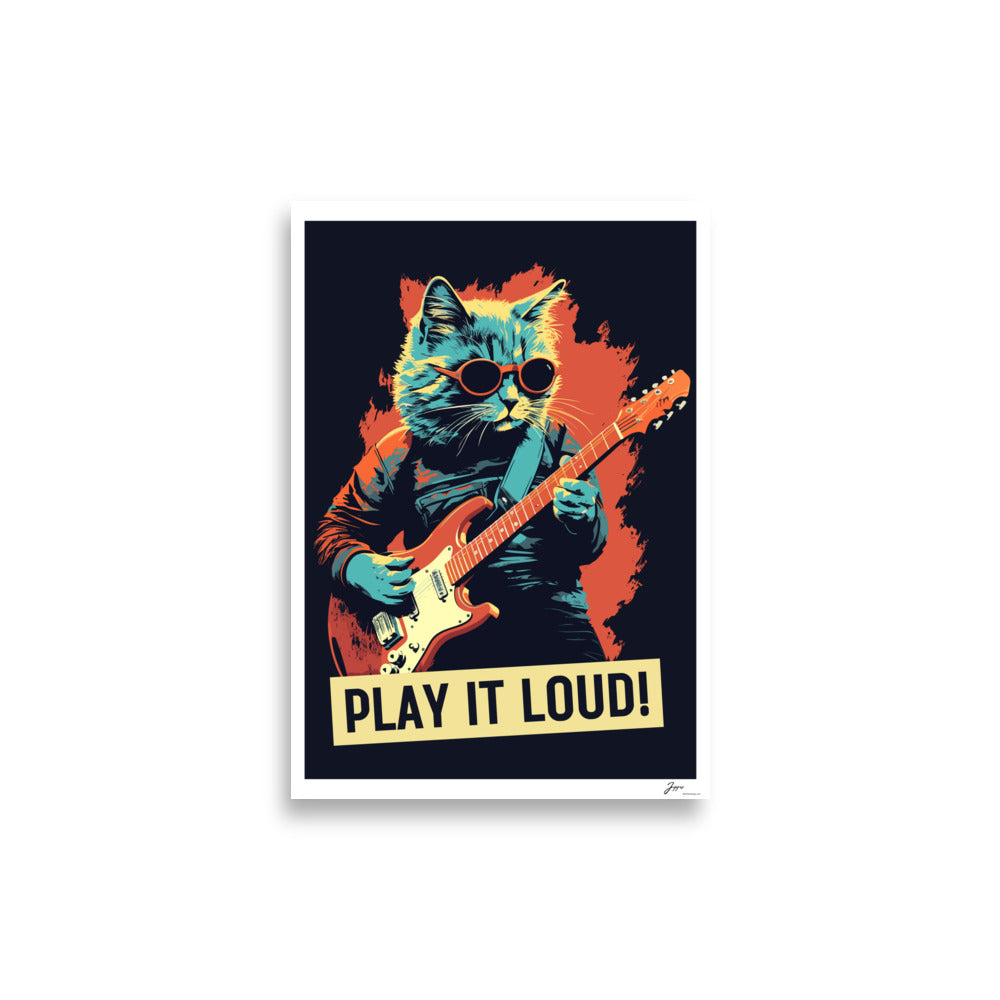 Play It Loud - Cat Poster