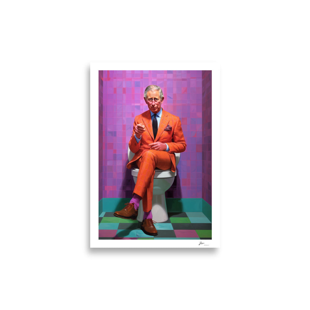 King Charles in the Bathroom Poster - A Royally Funny Gift Idea