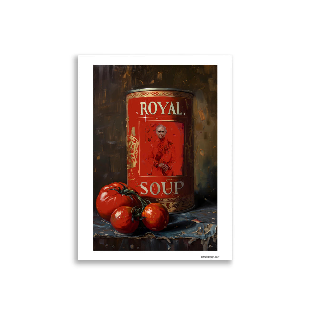 Royal Soup - King Charles III Poster