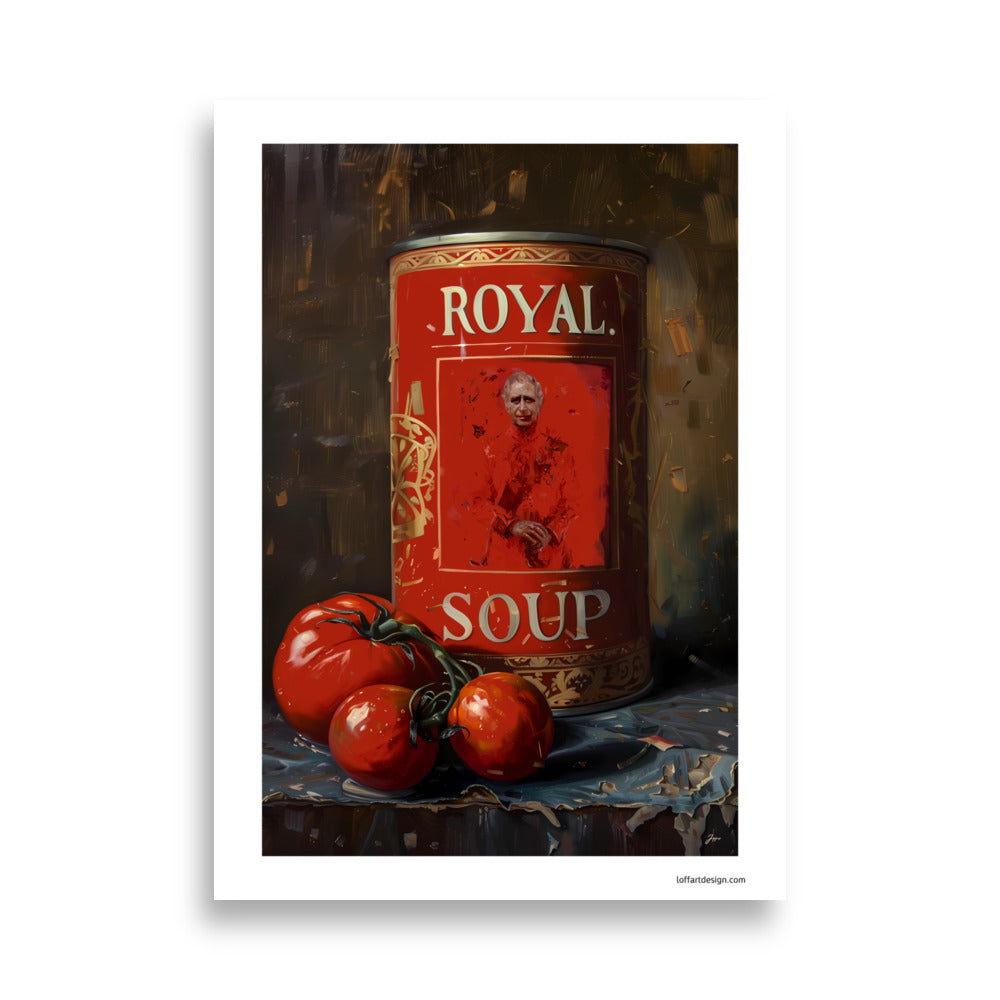 Royal Soup - King Charles III Poster