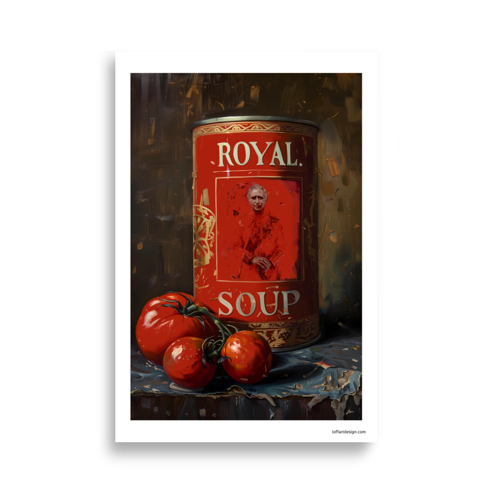 Royal Soup - King Charles III Poster