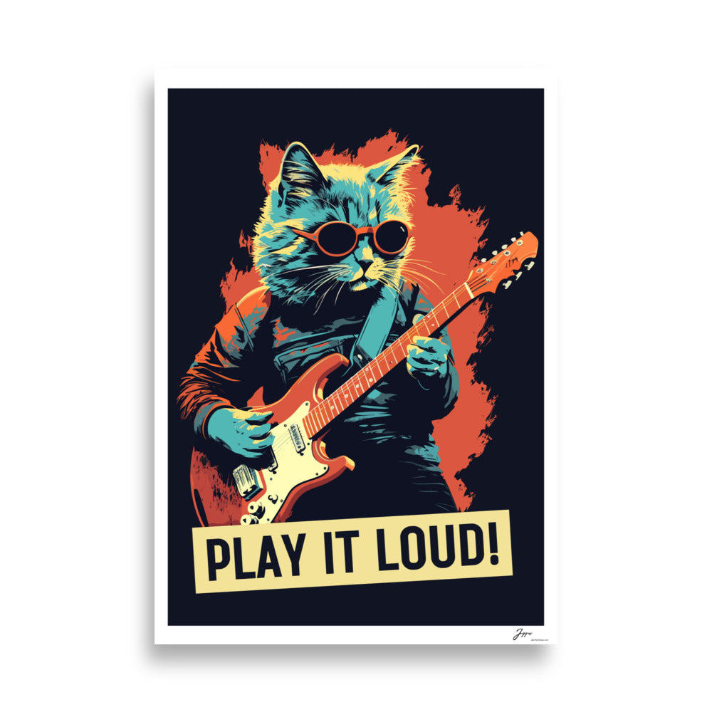 Play It Loud - Cat Poster