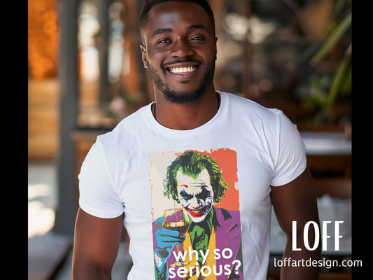 Why So Serious? - Joker Unisex t-shirt