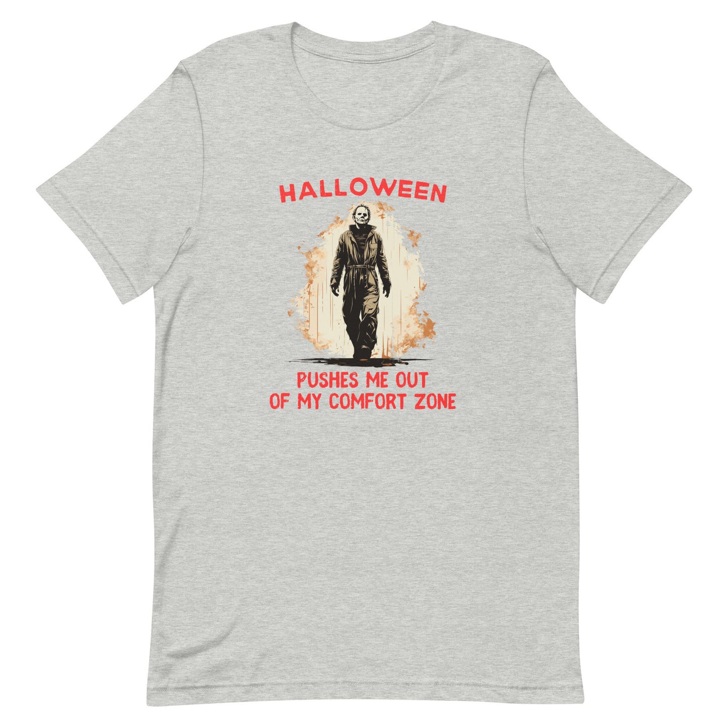 Halloween pushes me out of my comfort zone - Unisex t-shirt