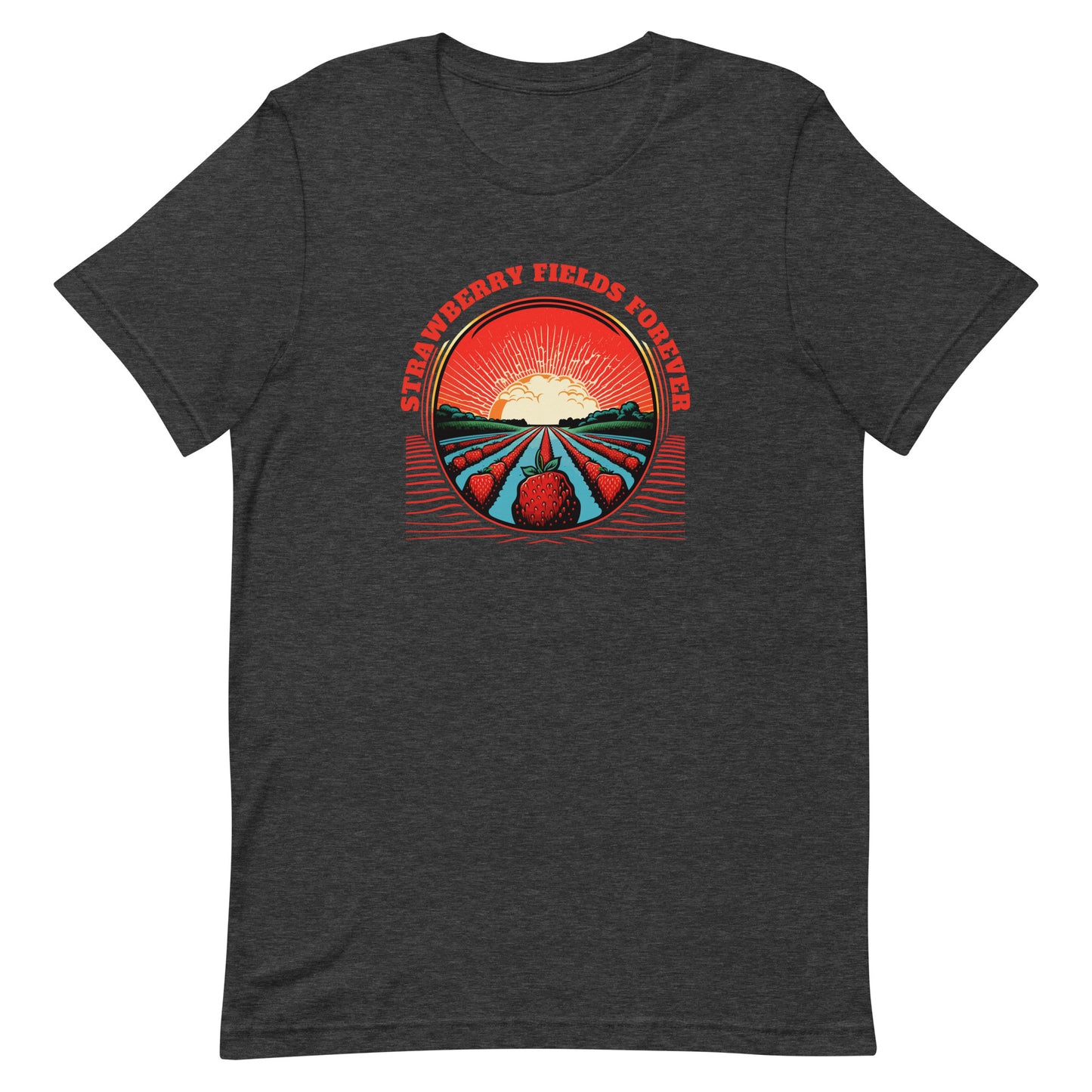 Strawberry Fields Forever- Unisex t-shirt