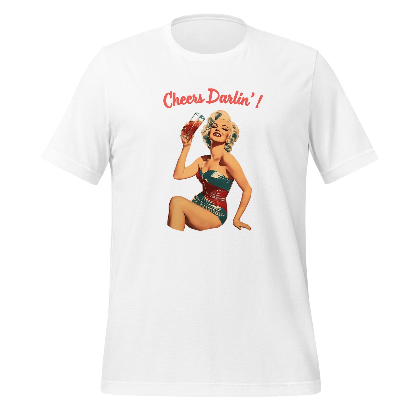 Cheers Darlin' - Unisex t-shirt - Vintage Design