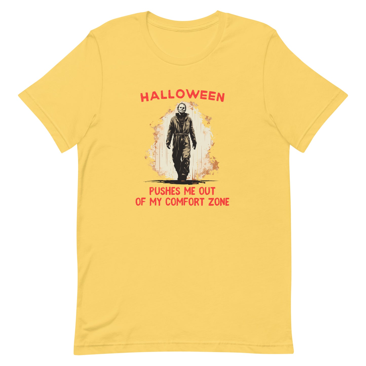 Halloween pushes me out of my comfort zone - Unisex t-shirt