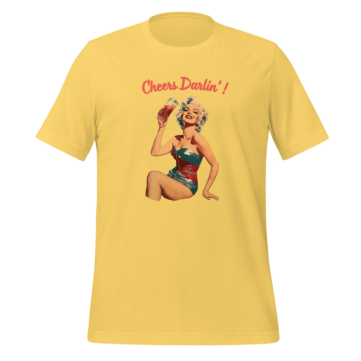 Cheers Darlin' - Unisex t-shirt - Vintage Design