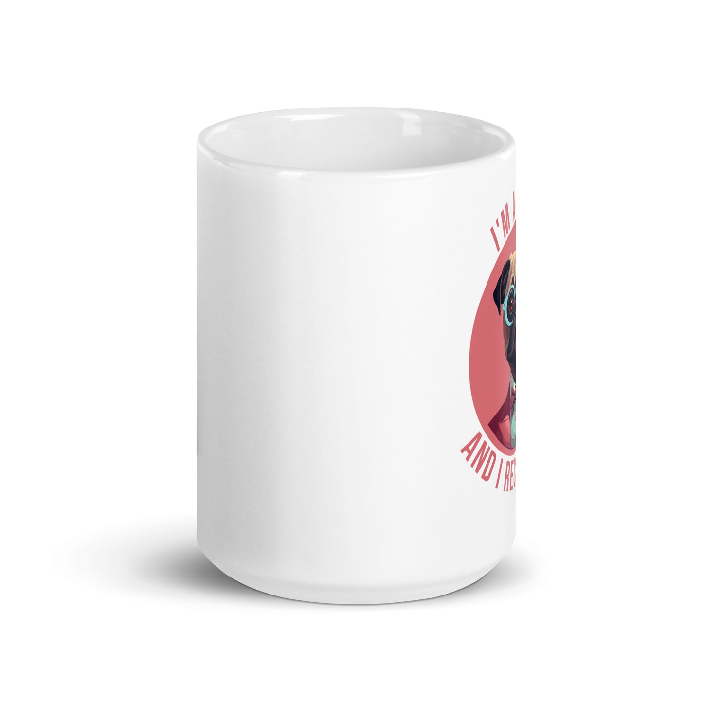 Snobbish Pug - White glossy mug