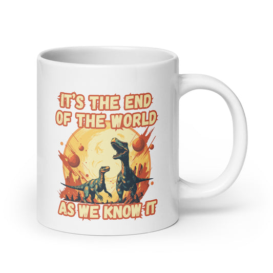 End of the World-trex-funny-tee-mug-gift